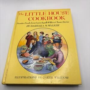 The Little House Cookbook HC Barbara Walker Laura Ingalls Wilder VTG